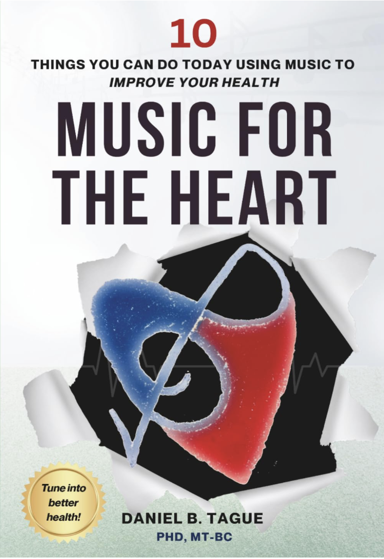 Music for the Heart: 10 Things You Can Do Today Using Music to Improve Your Health